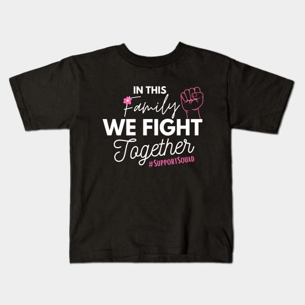 Family Union Fist Pink Ribbon Breast Cancer Fighter Support Gift Kids T-Shirt by Illustradise